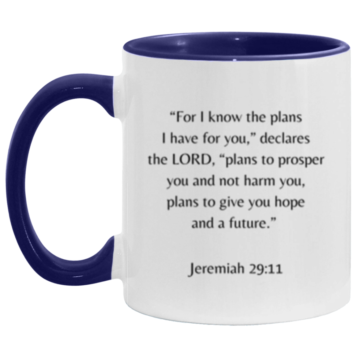 Jeremiah 29:11 Mug