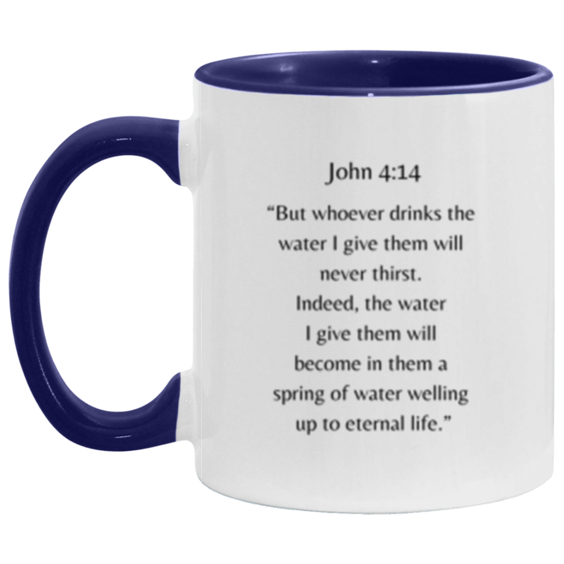 John 4:14 Mug