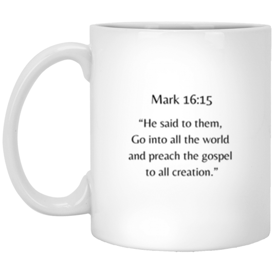 Mark 16:15 Mug