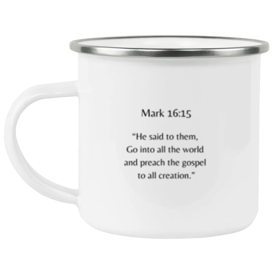 Mark 16:15 Mug