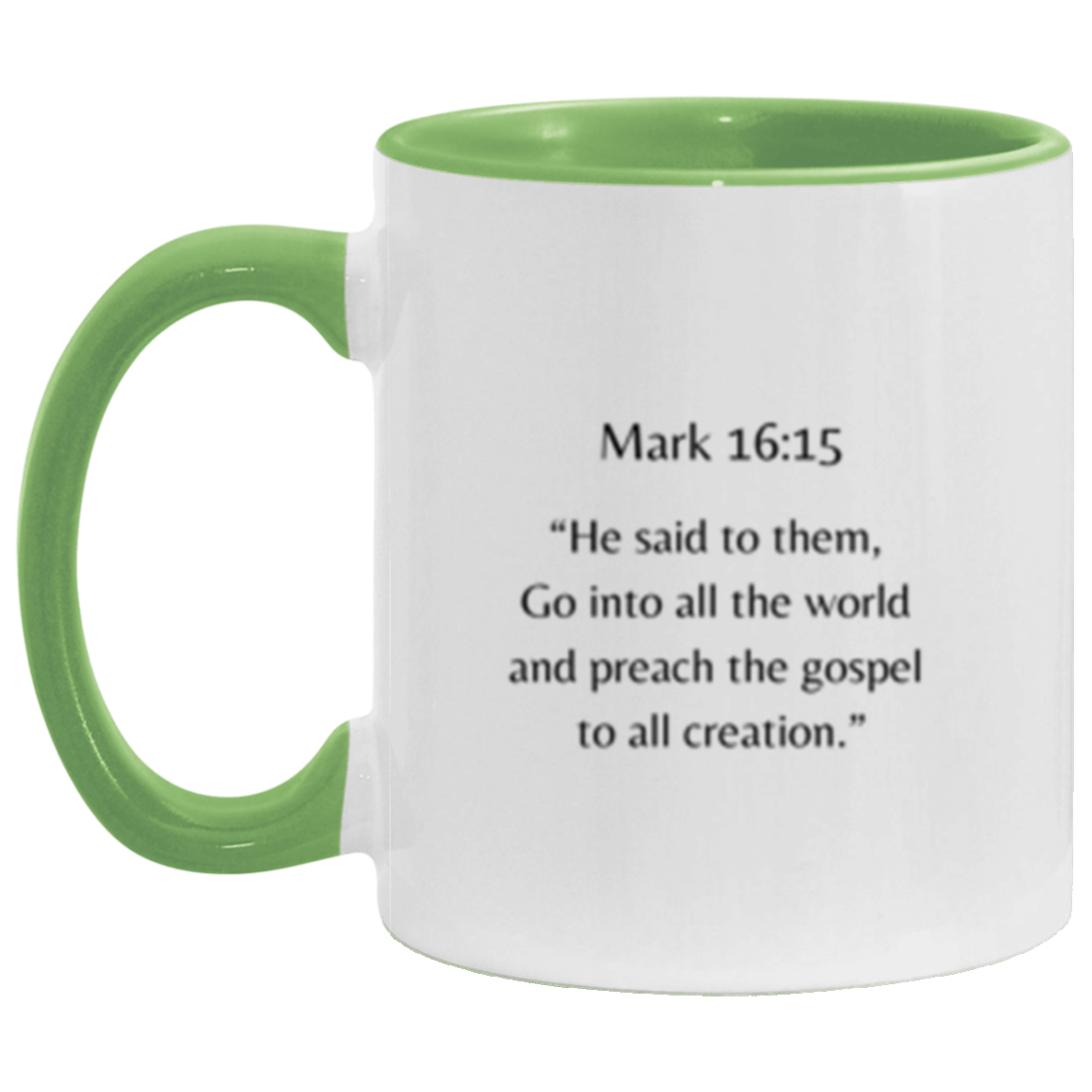 Mark 16:15 Mug