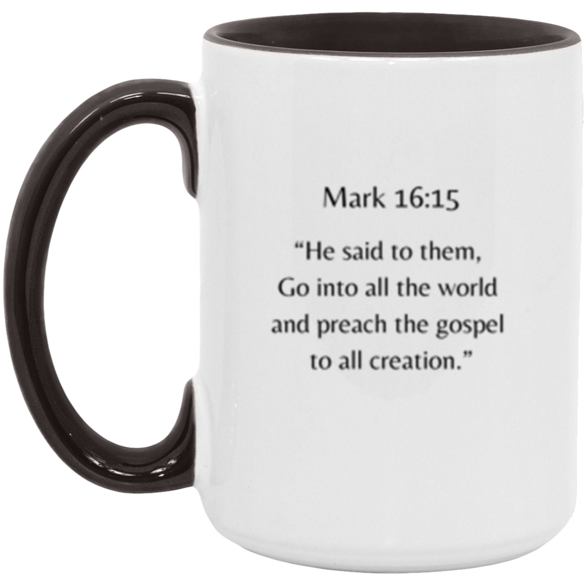 Mark 16:15 Mug