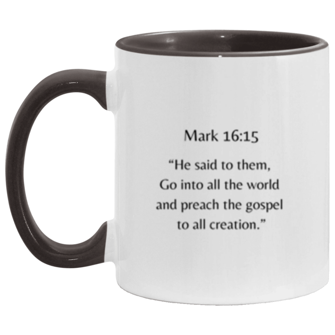 Mark 16:15 Mug