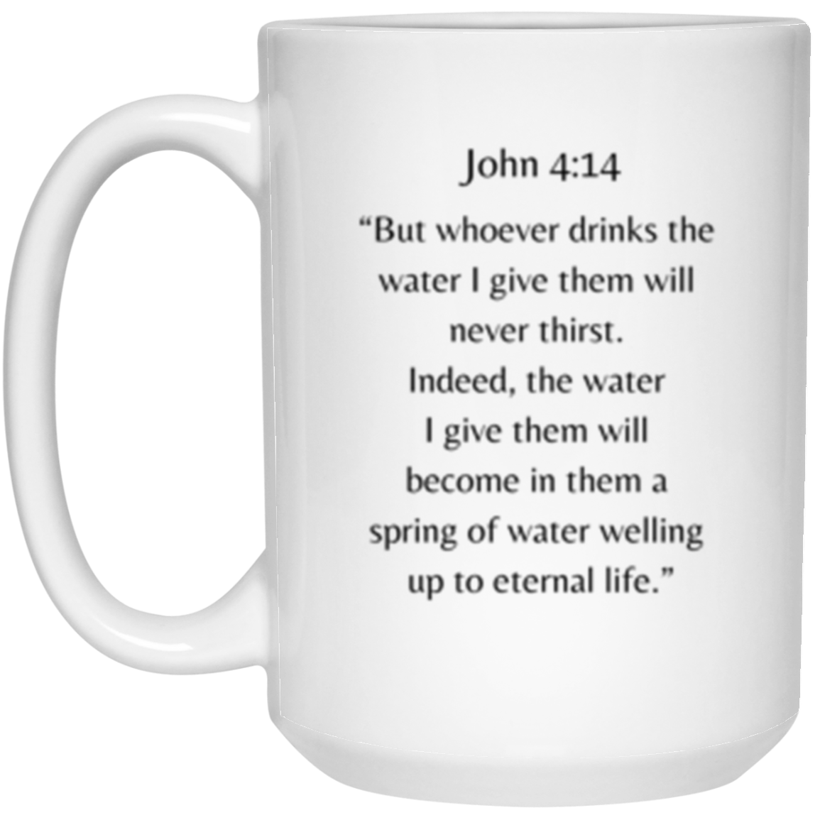 John 4:14 Mug