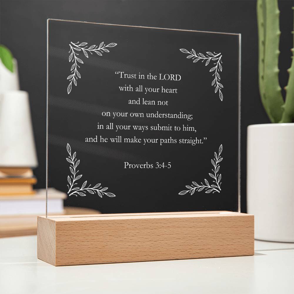 Proverbs 3:4-5 Acrylic Square Plaque