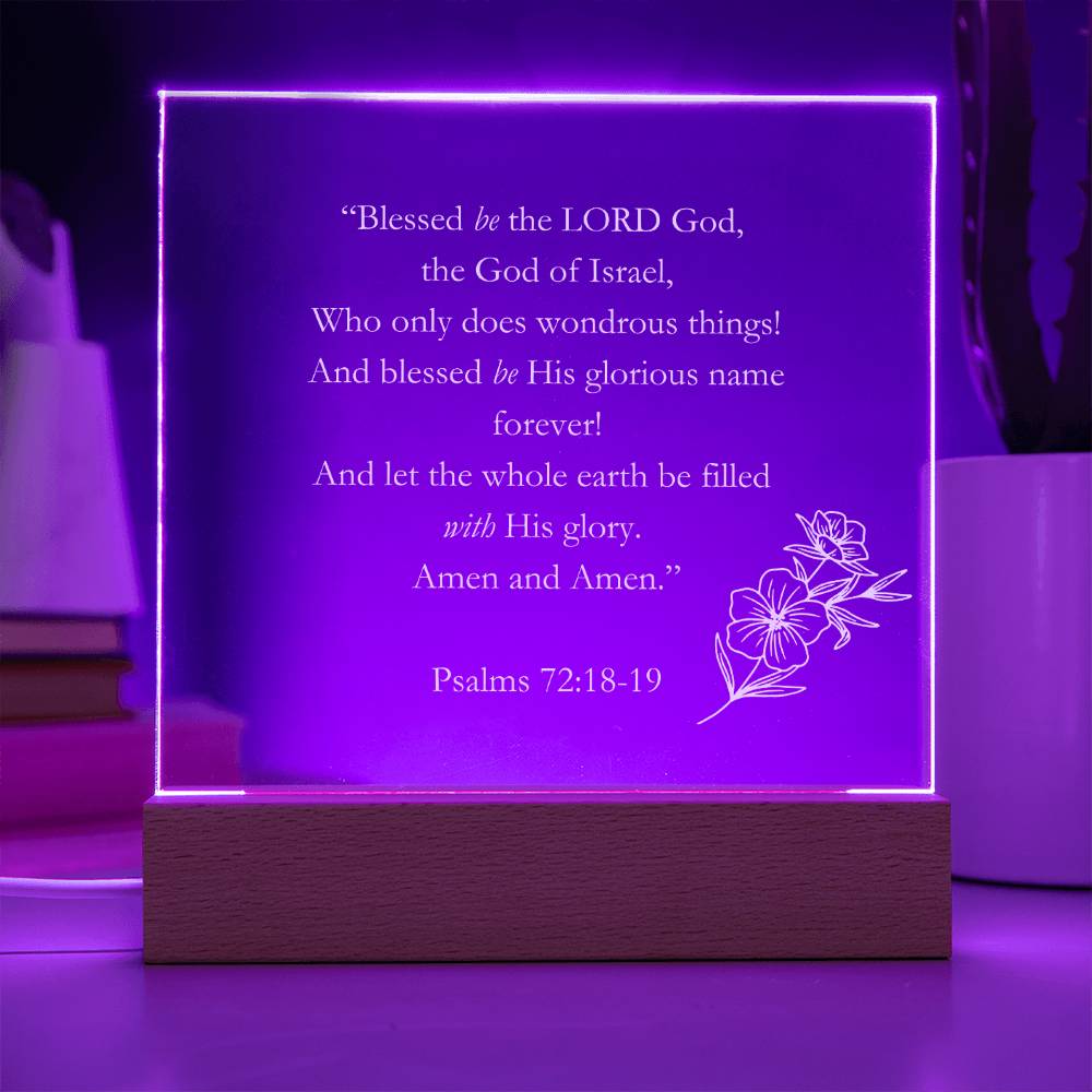 Psalms 72:18-19 Acrylic Square Plaque