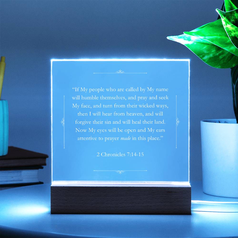 2 Chronicles 7:14-15 Acrylic Square Plaque